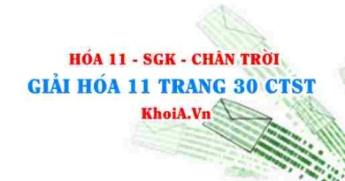 Giải Hóa 11 trang 30 Chân trời Sáng tạo